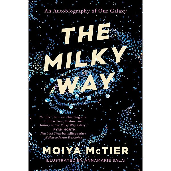 The Milky Way, Moiya McTier