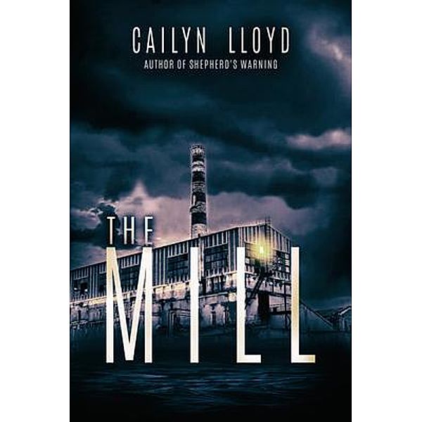 The Mill, Cailyn Lloyd