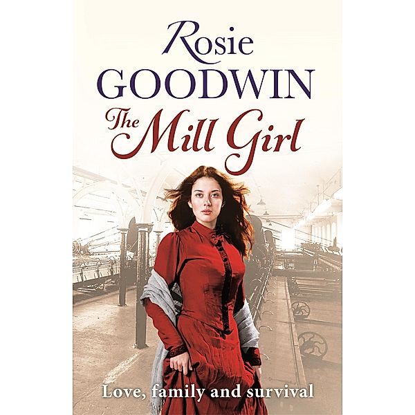 The Mill Girl, Rosie Goodwin