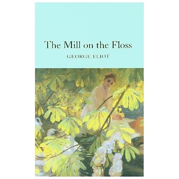 The Mill on the Floss, George Eliot