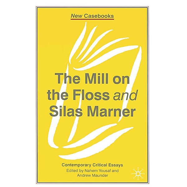 The Mill on the Floss and Silas Marner, Nahem Yousaf, Andrew Maunder