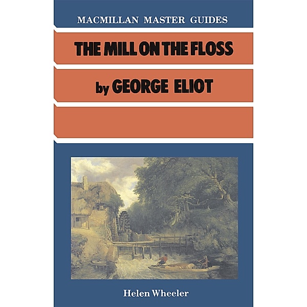 The Mill on the Floss by George Eliot, Helen Wheeler