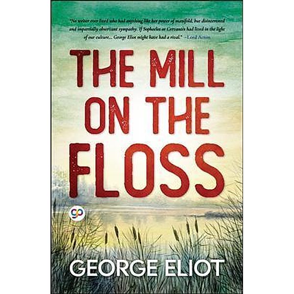 The Mill on the Floss / GENERAL PRESS, George Eliot