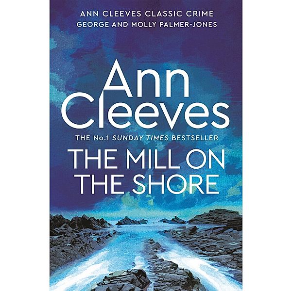 The Mill on the Shore, Ann Cleeves