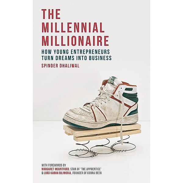 The Millennial Millionaire, Spinder Dhaliwal
