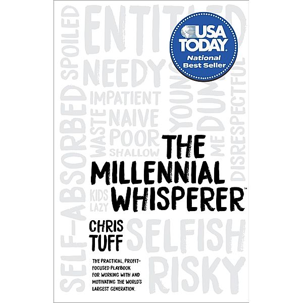 The Millennial Whisperer, Chris Tuff