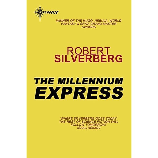 The Millennium Express, Robert Silverberg