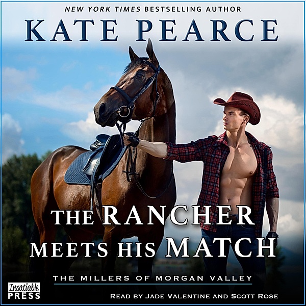 The Millers of Morgan Valley - 4 - The Rancher Meets His Match, Kate Pearce