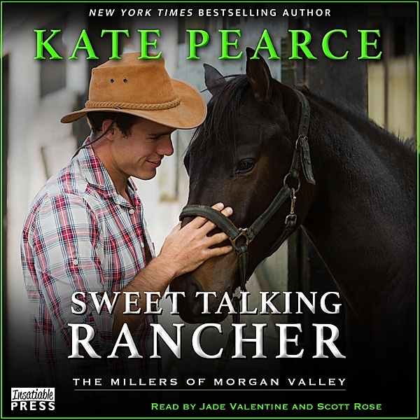 The Millers of Morgan Valley - 5 - Sweet Talking Rancher, Kate Pearce