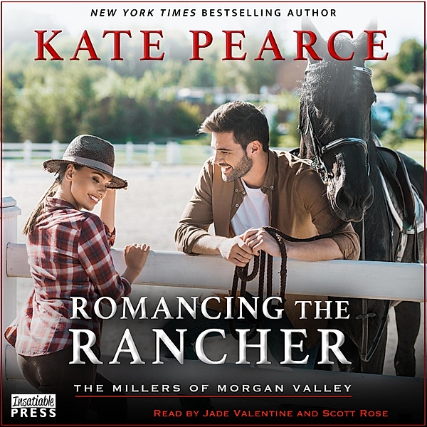 The Millers of Morgan Valley - 6 - Romancing the Rancher, Kate Pearce