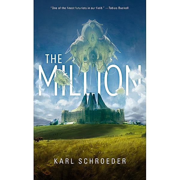 The Million, Karl Schroeder