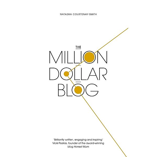 The Million Dollar Blog, Natasha Courtenay-Smith