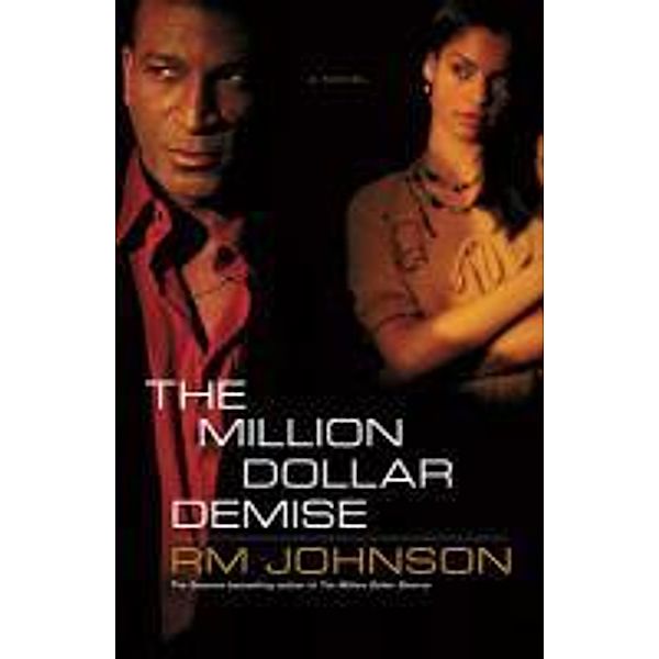 The Million Dollar Demise, RM Johnson