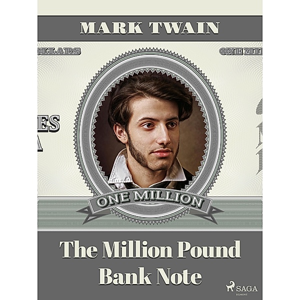The Million Pound Bank Note, Mark Twain