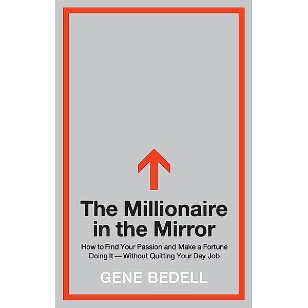The Millionaire in the Mirror, Gene Bedell