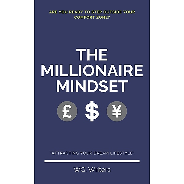 The Millionaire Mindset, Williams Group Writers