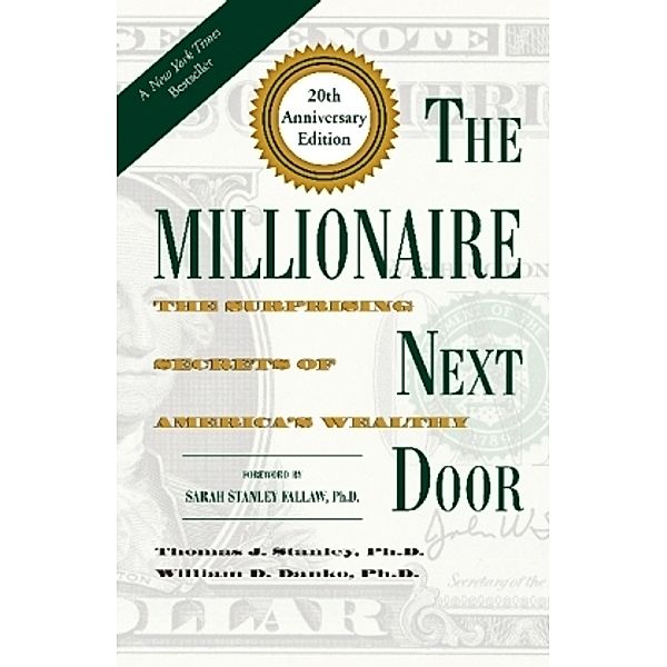 The Millionaire Next Door, Thomas J. Stanley, William D. Danko