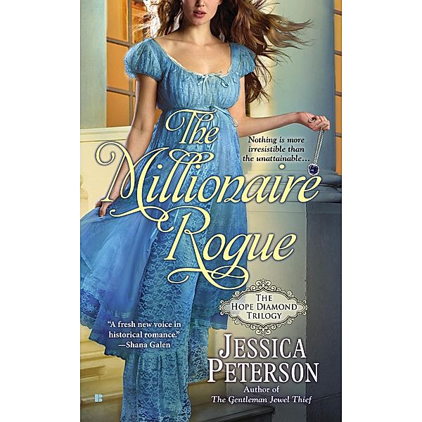 The Millionaire Rogue / The Hope Diamond Trilogy Bd.2, Jessica Peterson