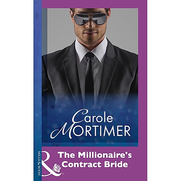 The Millionaire's Contract Bride, Carole Mortimer