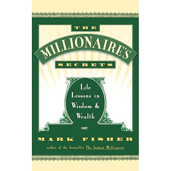 The Millionaire's Secrets, Mark Fisher