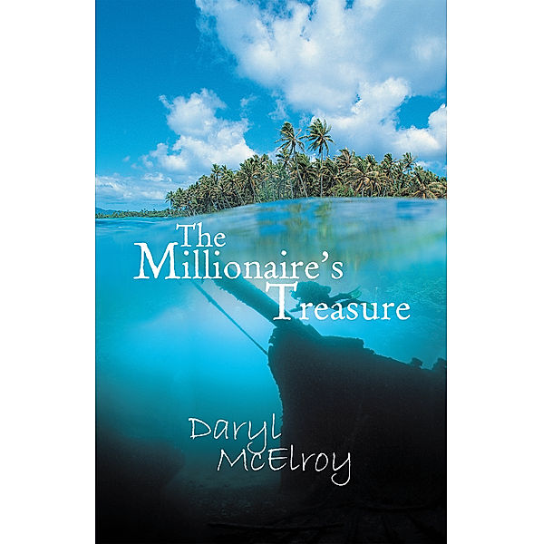 The Millionaire’S Treasure, Daryl McElroy