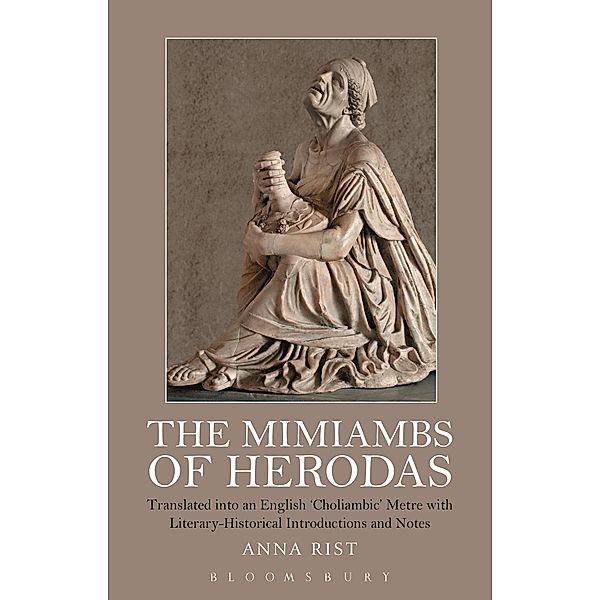 The Mimiambs of Herodas, Anna Rist