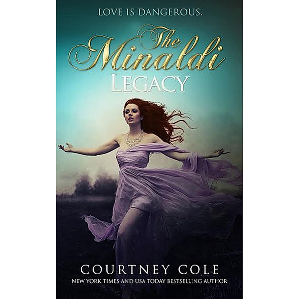 The Minaldi Legacy, Courtney Cole