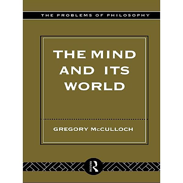 The Mind and its World, Gregory McCulloch