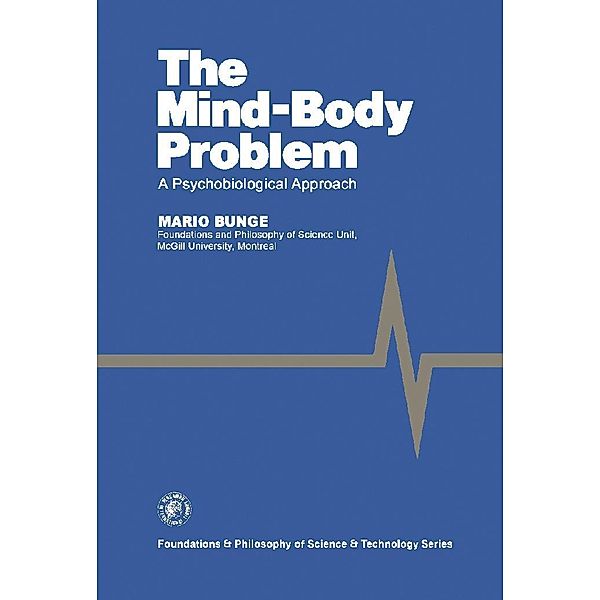The Mind-Body Problem, Mario Bunge