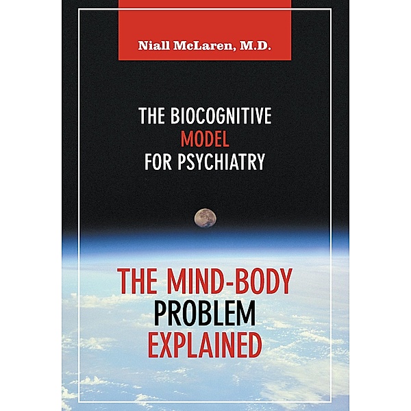 The Mind-Body Problem Explained, Niall Mclaren
