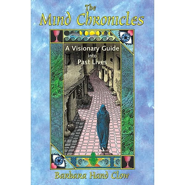 The Mind Chronicles, Barbara Hand Clow
