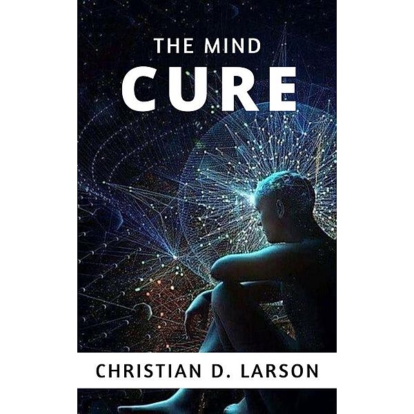 The Mind Cure, christian D.