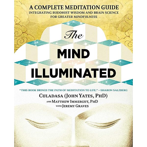The Mind Illuminated, John Yates, Matthew Immergut, Jeremy Graves