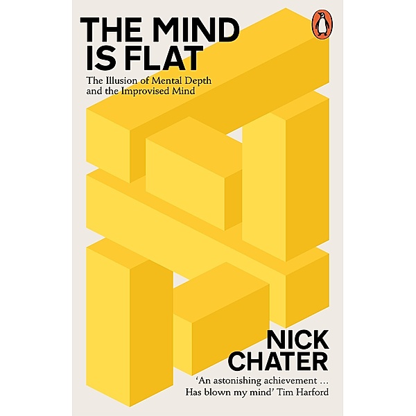 The Mind is Flat, Nick Chater