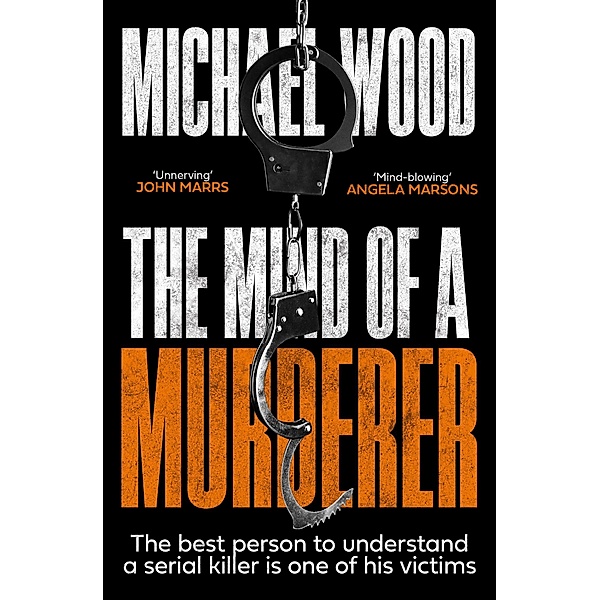 The Mind of a Murderer / Dr Olivia Winter Bd.1, Michael Wood
