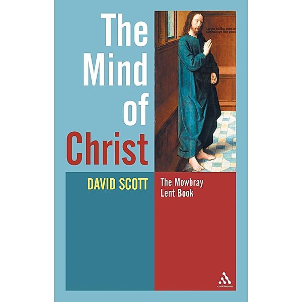 The Mind of Christ, David Scott