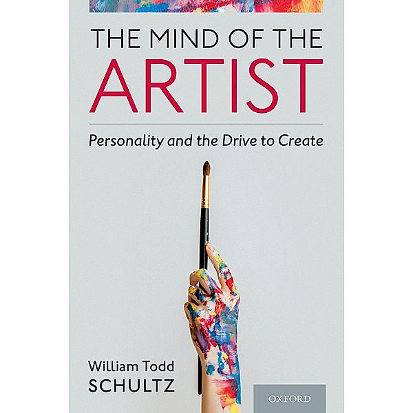 The Mind of the Artist, William Todd Schultz