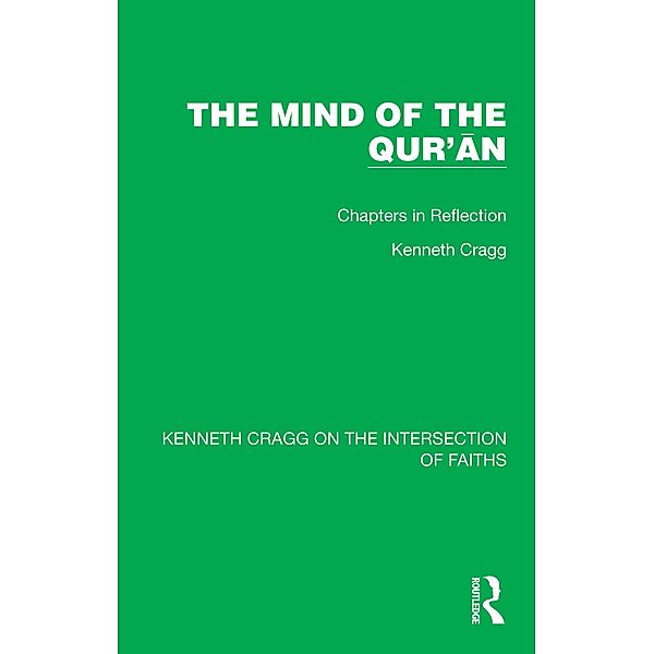 The Mind of the Qur'an, Kenneth Cragg