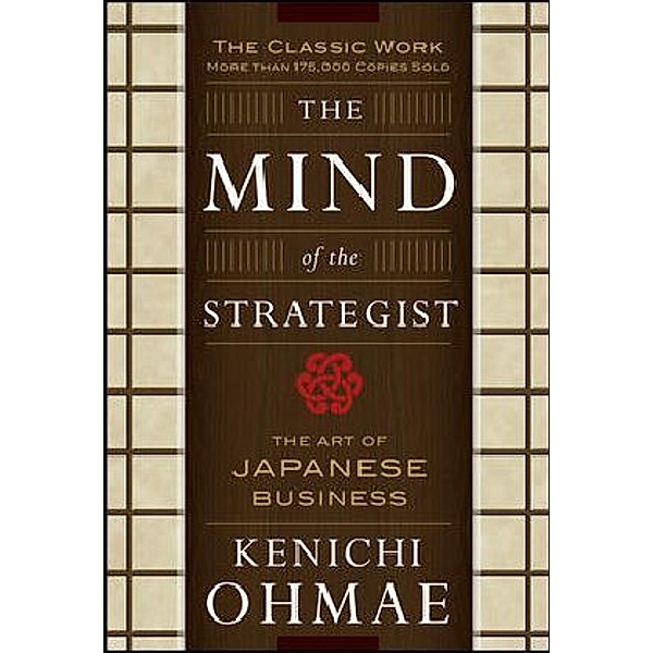 The Mind of the Strategist, Kenichi Ohmae