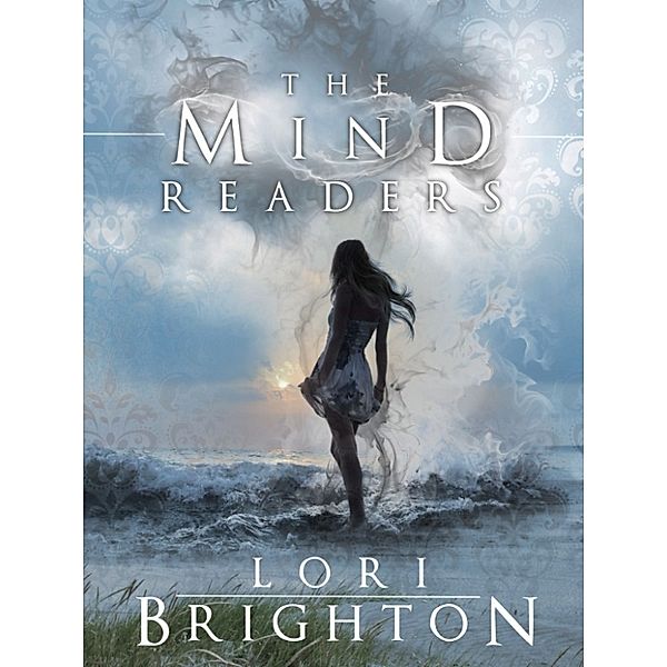 The Mind Readers, Book 1, Lori Brighton