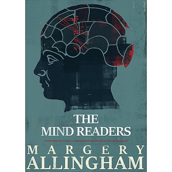 The Mind Readers / The Albert Campion Mysteries, Margery Allingham