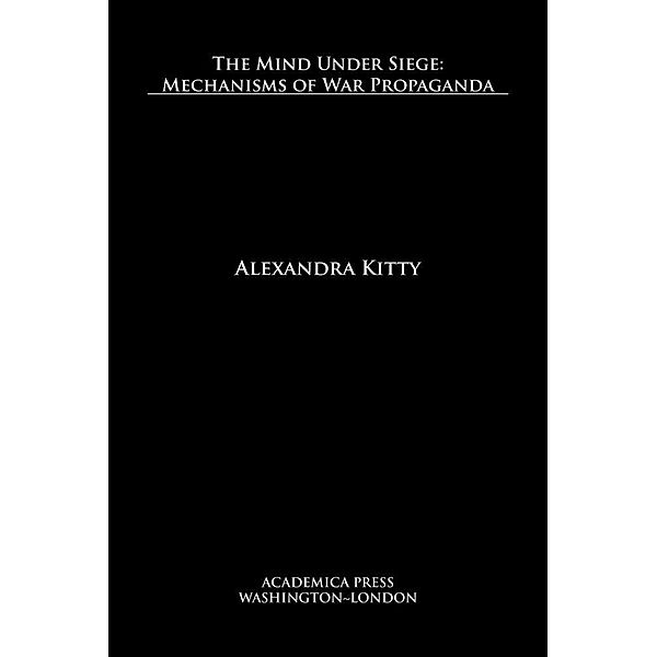 The mind under siege, Alexandra Kitty