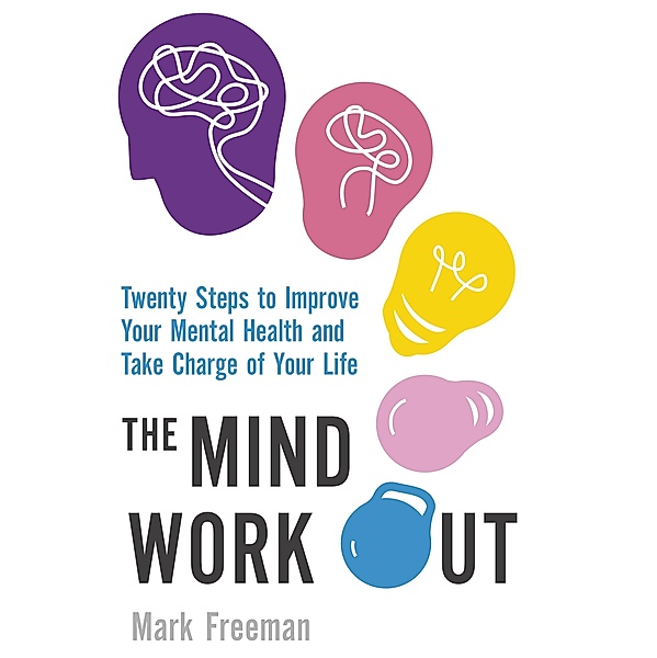 The Mind Workout, Mark Freeman