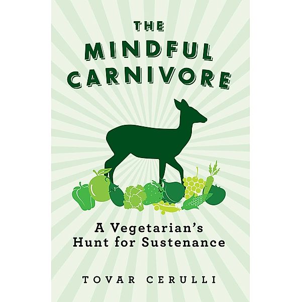 The Mindful Carnivore, Tovar Cerulli