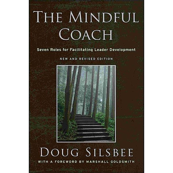 The Mindful Coach, Doug Silsbee