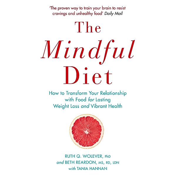 The Mindful Diet, Ruth Wolever