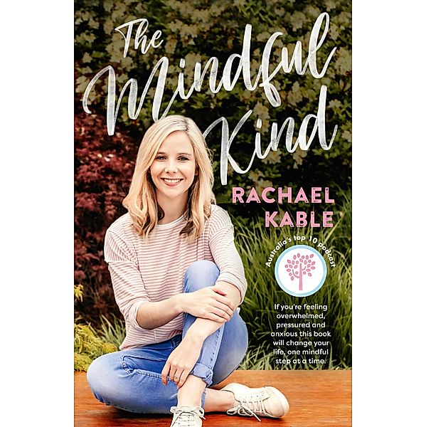 The Mindful Kind, Rachael Kable
