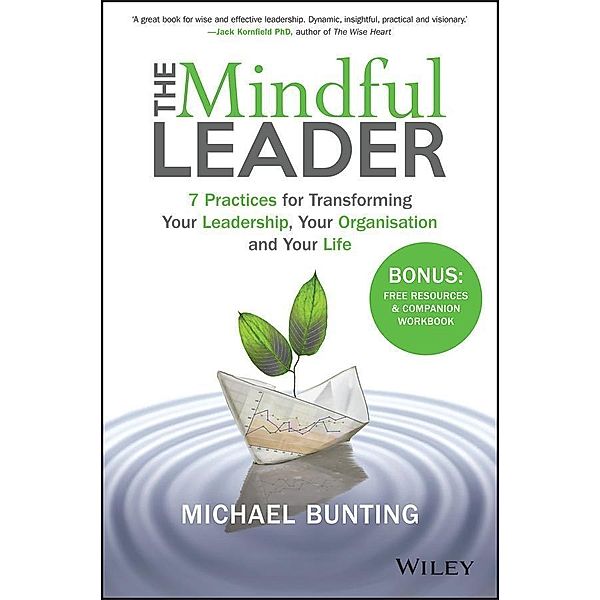 The Mindful Leader, Michael Bunting