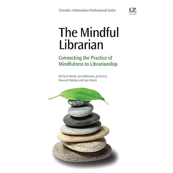 The Mindful Librarian, Richard Moniz, Joe Eshleman, Jo Henry, Howard Slutzky, Lisa Moniz