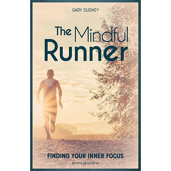 The Mindful Runner, Gary Dudney